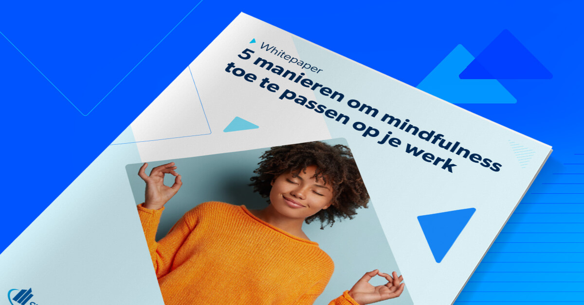 whitepaper-uitgelicht-mindfulness-op-je-werk